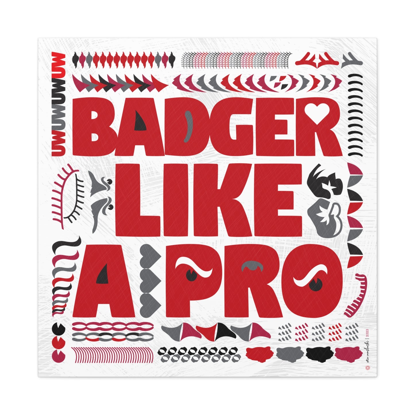 Badger like a Pro | Wisconsin | Word Art | Canvas Print | No Frame Needed