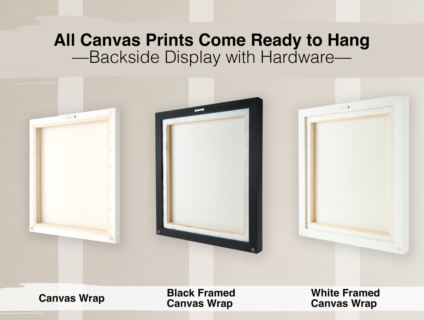 three different canvas wraps hanging on a wall, each with a different color: white, black, and white.