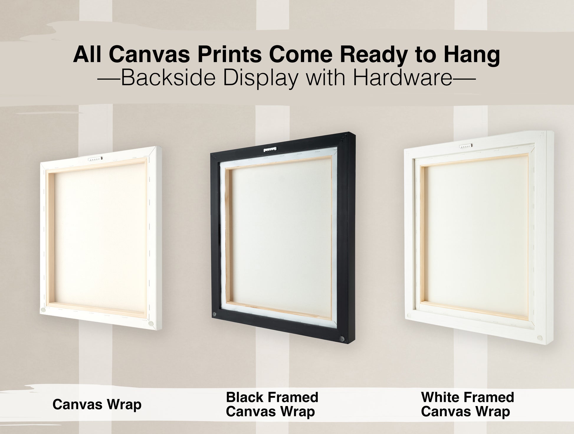 three different canvas wraps hanging on a wall, each with a different color: white, black, and white.