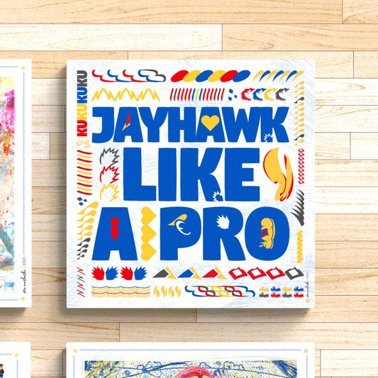 Jayhawk like a Pro | Word Art