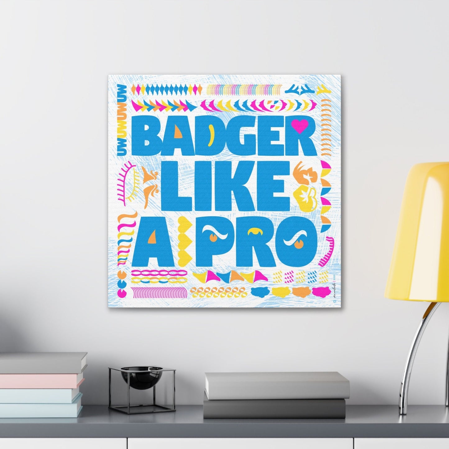 Badger like a Pro | Wisconsin | Word Art in Barbie Colors