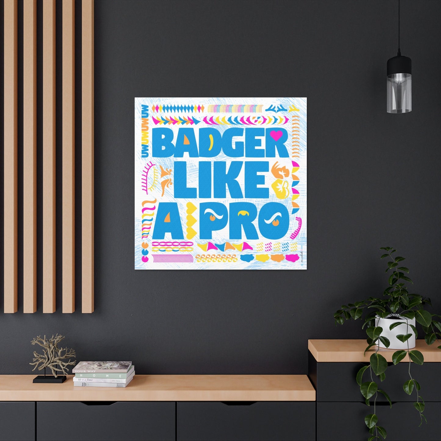 Badger like a Pro | Wisconsin | Word Art in Barbie Colors
